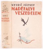 Nyírő József: Mádéfalvi veszedelem. Bp., 1939, Révai. Festett halinakötésben, jó állapotban