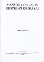 Vázsonyi Vilmos beszédei és írásai I-II. Gróf Apponyi Albert, gróf Esterházy Móric és Bárczy István ...