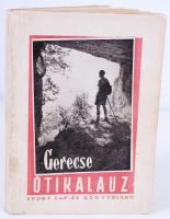 [Holényi László]: Gerecse útikalauz. Bp., 1959, Sport Lap- és Könyvkiadó. Kiadói papírkötésben, fotókkal illusztrált