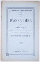 A &quot;Demokratia&quot; páholy könyvtára XXVI.: Neuschlosz Marcel: Ivánka Imre. Emlékbeszéd. Bp., 1897, A páholy sajátja. Fűzve, 47p