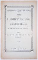 A &quot;Demokratia&quot;-páholy könyvtára XLVIII.: Gelléri Mór - Váradi Antal - Katona Béla - Verő György: A &quot;Demokratia&quot; fölavatásának 10-dik fordulóján. Bp., 1900, A páholy sajátja. Fűzve, 27p