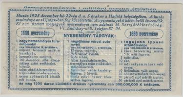 1925. Hadirokkantak, Hadiözvegyek, Hadiárvák Nemzeti Szövetsége Tárgysorsjátéka-sorsjegy 5000K T:I-