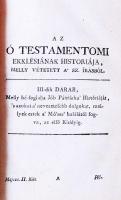 Majzonett Lajos: Az ó testamentomi ekklésiának históriája, a' sz. írás szerént. Az első embertől fogva, a' Babilóniai fogságból lett vissza-térésig. Ford. Pétzeli Jó'sef. III. köt. Komáromban, 1791. Wéber. XXX, 592p. Korabeli, aranyozott, bordázott gerincű félbőr-kötésben. (Belső címlap és a tartalom első lapja hiányzik)