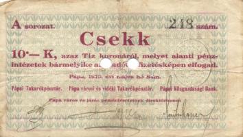 Pápa 1919. május 8. "Pápai csekk" 10K (6x) + 20K (6x) + 50K (2x) mind lyukasztással érvény...