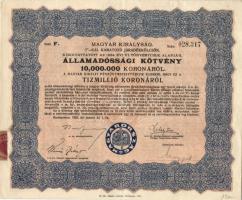 1925. Államadóssági kötvények 125.000K + 250.000K (2x) + 500.000K + 1.000.000K (2x) + 10.000.000K sz...
