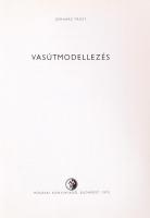 Gerhard Trost: Vasútmodellezés. Bp., 1975 Műszaki