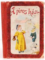 Hoffmann: A piros ház. c mesekönyv szétvált állapotban Bp., é.n., Athenaeum. (5 színes kőnyomat a kötéstáblára ragasztottal együtt.). a kűnyomatos táblák épek