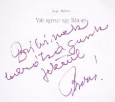 Sugár Róbert: Volt egyszer egy Rátonyi. Dedikált! Bp., 1993