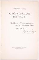 Gergely Ágnes: Ajtófámon jel vagy. Dedikált! Bp., 1963. Magvető