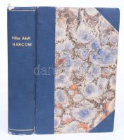 Adolf Hitler: Harcom. Budapest 1935. Centrum Kiadóvállalat. Első fordítás, fordították: Kolbay Pál, Lindtner Antal dr., Szakáts István dr. Kis szakadás a gerincen