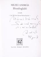 Mezei András: Honfoglaló - az 50 éves Izrael köszöntése. Dedikált! Bp. 1998 Múlt és jövő