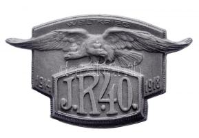 Osztrák-Magyar Monarchia 1914-1918. Ritter Pino von Friedenthal "40. Gyalogezred" cink sapkajelvény (29x48mm) tű nélkül T:1- Austro-Hungarian Monarchy 1914-1918. "I.R.40. Weltkrieg 1914-1918" Ritter Pino from Friedenthal zinc cap badge (29x48mm) without pin C:AU