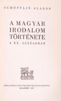 Schöpflin Aladár: A magyar irodalom története a XX. században Bp. 1937. Grill. 311p. Kiadói félbőr kötésben. Hibátlan állapotban