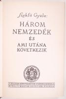 Szekfű Gyula - Három nemzedék és ami utána következik. Első kiadás! Bp., 1934. kir. Egyetemi Nyomda. Aranyozott egészvászon kötésben