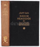 Szekfű Gyula - Három nemzedék és ami utána következik. Első kiadás! Bp., 1934. kir. Egyetemi Nyomda....