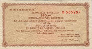 1960-as évek behozatali engedély 240Ft-ról jugoszláv állampolgárok részére T:III