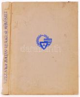 Dr. Vitéz Nagy Zoltán: Új magyar művészet. Száz év szobrászata és festészete. 54 szövegközti kép, 24...