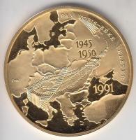 Fritz Mihály (1947-) 1991. "Szovjet csapatok kivonása / KONYEC" aranyozott emlékérem (42,5mm) T:PP