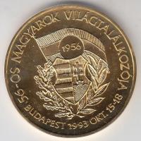 1993. "56-os Magyarok Világtalálkozója / Ébredjetek!" aranyozott emlékérem (42,5mm) T:PP