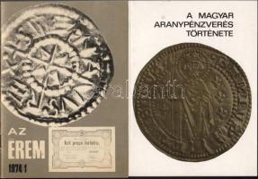 A magyar aranypénzverés története + Az érem 1974/1