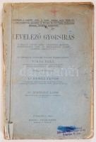 Dr. Dengl János: Levelező gyorsírás. Budapest 1918. Toldi Lajos kiadása, több kisebb szakadás