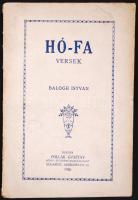Balogh István: Hó-Fa. Dedikált! Bp., 1926 Pollák Gusztáv