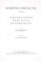 Kurt Moreck: Korunk erkölcsei - Társadalmunk nemi élete és erotikája. 482 oldalas magyar nyelvű köny...