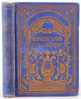Kisfaludy Sándor: Gyula szerelme. Második kiadás. Bp., 1889. Franklin. Aranyozott egészvászon kötésben. 10 cm