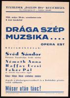 1955 "Drága szép muzsika... - Opera est", plakát, 29,5x21cm
