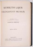 Remekírók Képes Könyvtára: Kossuth Lajos válogatott munkái. Magyar művészek rajzaival. Bp., 1901, La...