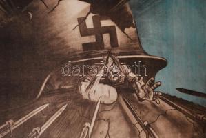 1945 Ék Sándor: Nagyméretű antifasiszta propaganda plakát 80x110 cm (alul kis beszakadás, egyébként ...