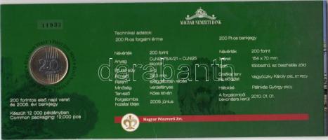 2009. 200Ft elsőnapi veret díszcsomagolásban +
2006. 200Ft "FB" "Búcsú a 200Ft-os ban...