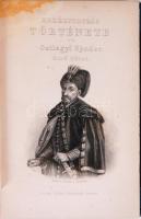 Szilágyi Sándor Erdélyország története tekintettel mivelődésére. I-II. kötet.
Pest, 1866, Heckenast....