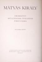 Gróf Teleki Pál- Hóman Bálint: Mátyás király - emlékkönyv születésének ötszázéves fordulójára I.-II....