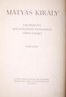 Gróf Teleki Pál- Hóman Bálint: Mátyás király - emlékkönyv születésének ötszázéves fordulójára I.-II....