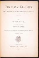 Verne Gyula: Bombarnac Klaudius. Bp., 1909. Franklin. Festett egészvászon kötésben. (sérült kötés)