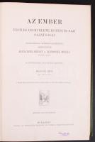 A műveltség könyvtára - Az ember I.-II. kötet sok képpel, Bp., 1905 Athenaeum, Díszes, aranyozott félbőr kötésben. Szép állapotban