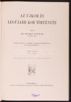 A műveltség könyvtára - Az Ókor, A Középkor, Az Újkor, A Legujabb kor története. 4 kötet sok képpel,...