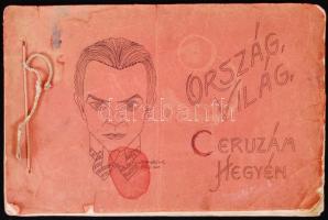 Vanek [József] 927: Ország, világ, ceruzám hegyén. Az "Album" összes karrikatuáit stencylr...