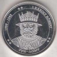 DN "Magyarország Keresztény Királyai / I. Károly Róbert 1308-1342" Ag(0.333) emlékérem (20,2g/38,36mm) T:PP 5000db