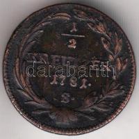 Ausztria/magyar verdejel 1781S 1/2Kr T:2-