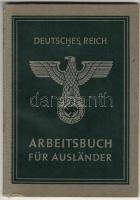 Deutsches Reich 1943 Munkakönyv külfüldieknek/Arbeitsbuch für Ausländer