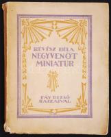 Révész Béla: Negyvenöt miniatűr. Fáy Dezső rajzaival. Mentor Könyvkereskedés. Pár rajz szignózott