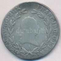 Ausztria 1803A 20Kr Ag "II. Ferenc" T:3
Austria 1803A 20Kr Ag "Franz II." C:F