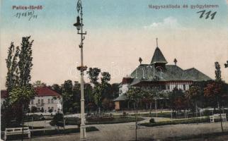 Palicsfürdő, Nagyszálloda / Hotel and medical center (EK)