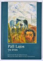 Páll Lajos 70 éves. "Ti óvtatok meg, társak, elégiák". Beszélgetőtárs: Kozma Huba. A verseket válogatta: Gálfalvi György. Kiskunmajsa - Csíkszereda, 2008, Csantavér Kiadó - Pallas-Akadémia Könyvkiadó