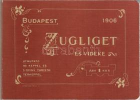 Zugliget és vidéke Budapest 1906 reprintje 1991