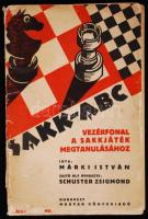 Márki István: Sakk-ABC. Vezérfonal a sakkjáték megtanulásához. Sajtó alá rendezte: Schuster Zsigmond. Bp., é.n., Magyar Könyvkiadó. Kiadói, illusztrált papírkötésben, kissé viseltes állapotú