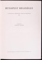 Budapest régiségei XXI. A Budapesti Történeti Múzeum Évkönyve. Szerk. Tarjányi Sándor. Bp., 1964, Ké...