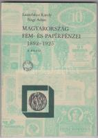 Leányfalusi Károly - Nagy Ádám: Magyarország Fém-és Papírpénzei 1892-1925. II. kiadás + Becherer Károly: Magyarország Fém-és Papírpénzei 1867-1892. /Baja 1990